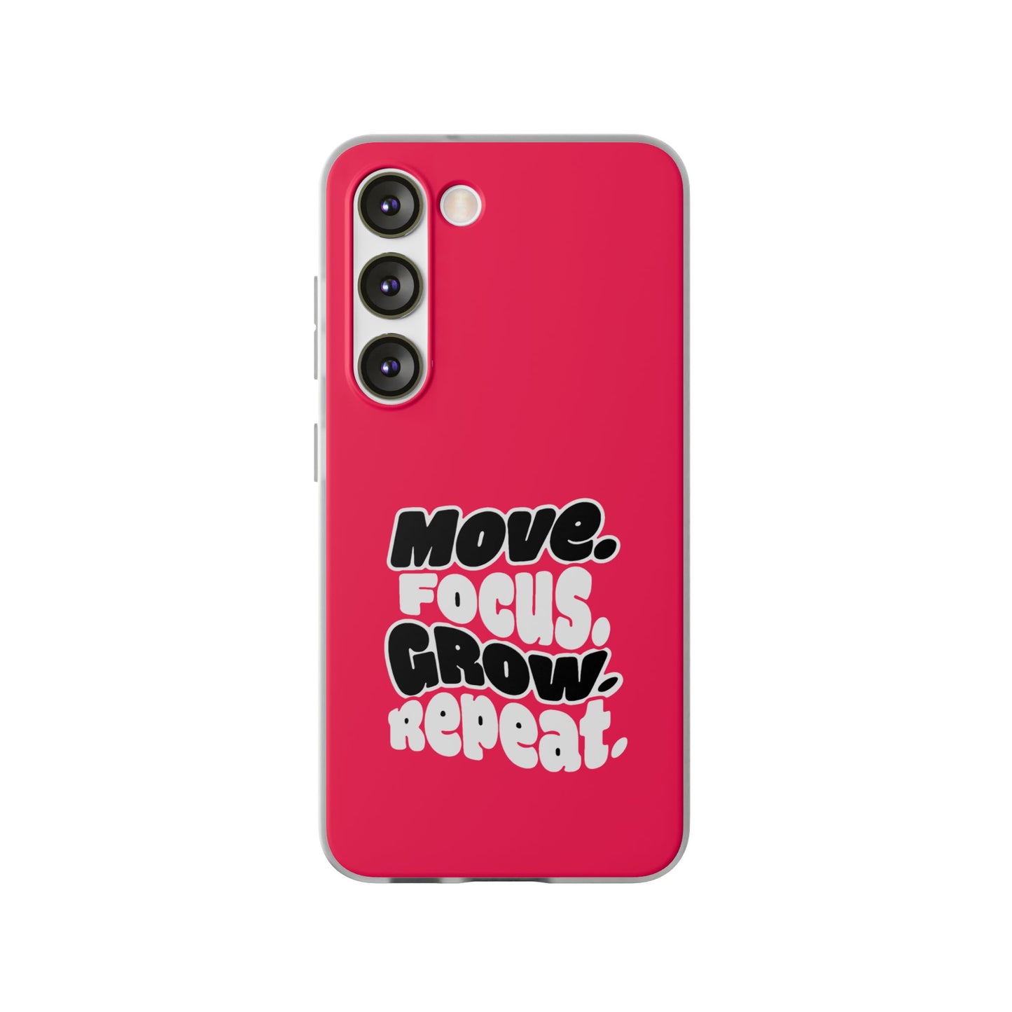 Move. Focus. Grow. Repeat. - Flexi Phone Case