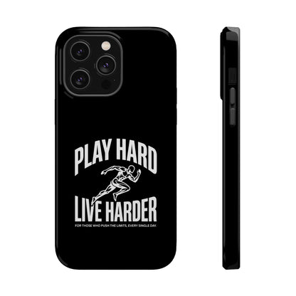 Play Hard / Live Harder - Magnetic Phone Case