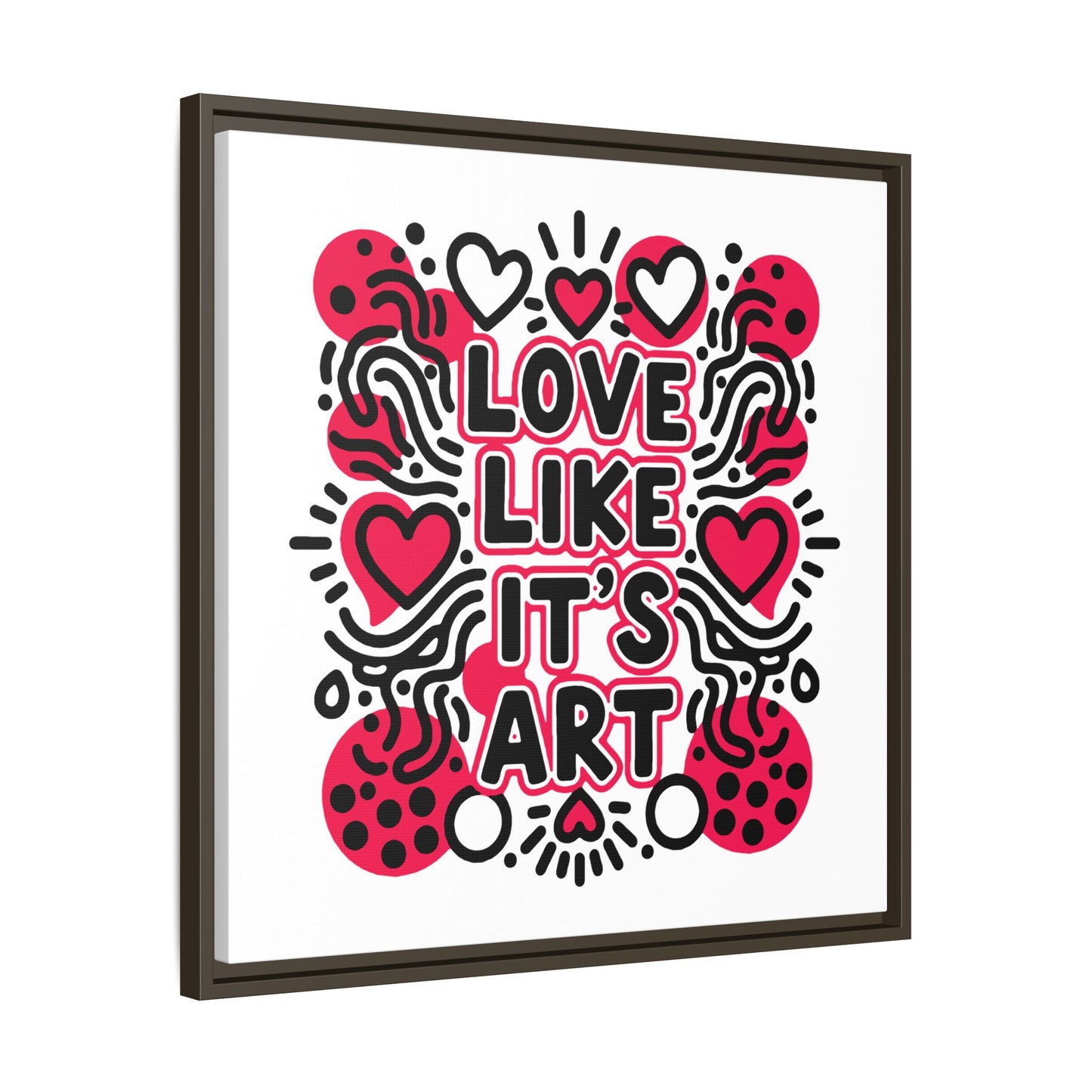 Love Like It's Art - Framed Canvas