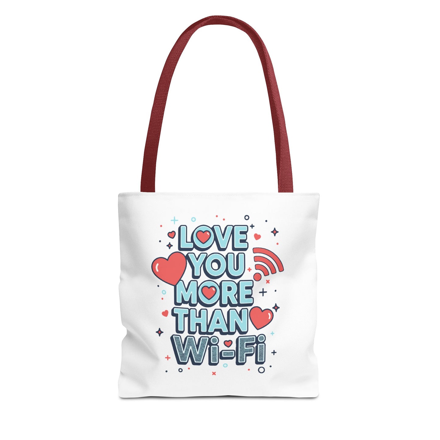 Love You More Than Wi‑Fi - Tote Bag