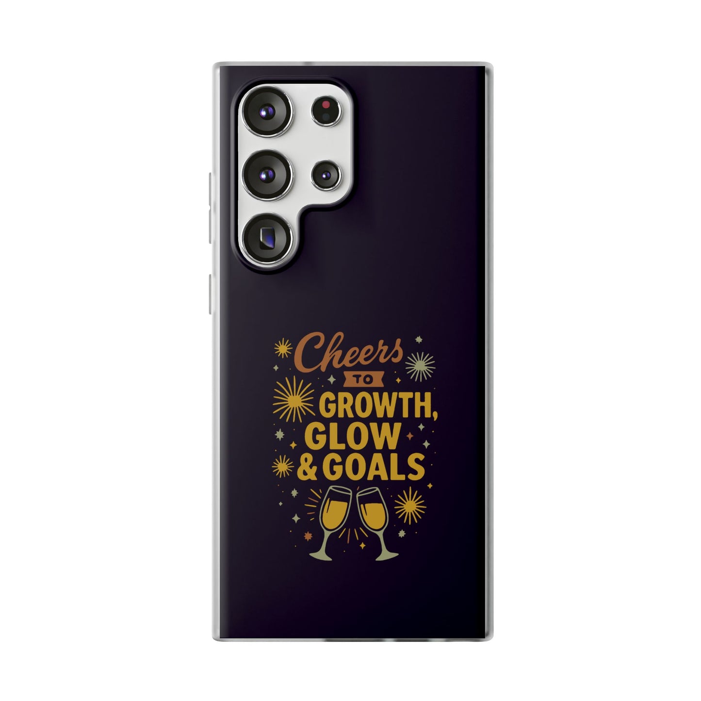Cheers to Growth, Glow & Goals - Flexi Phone Case