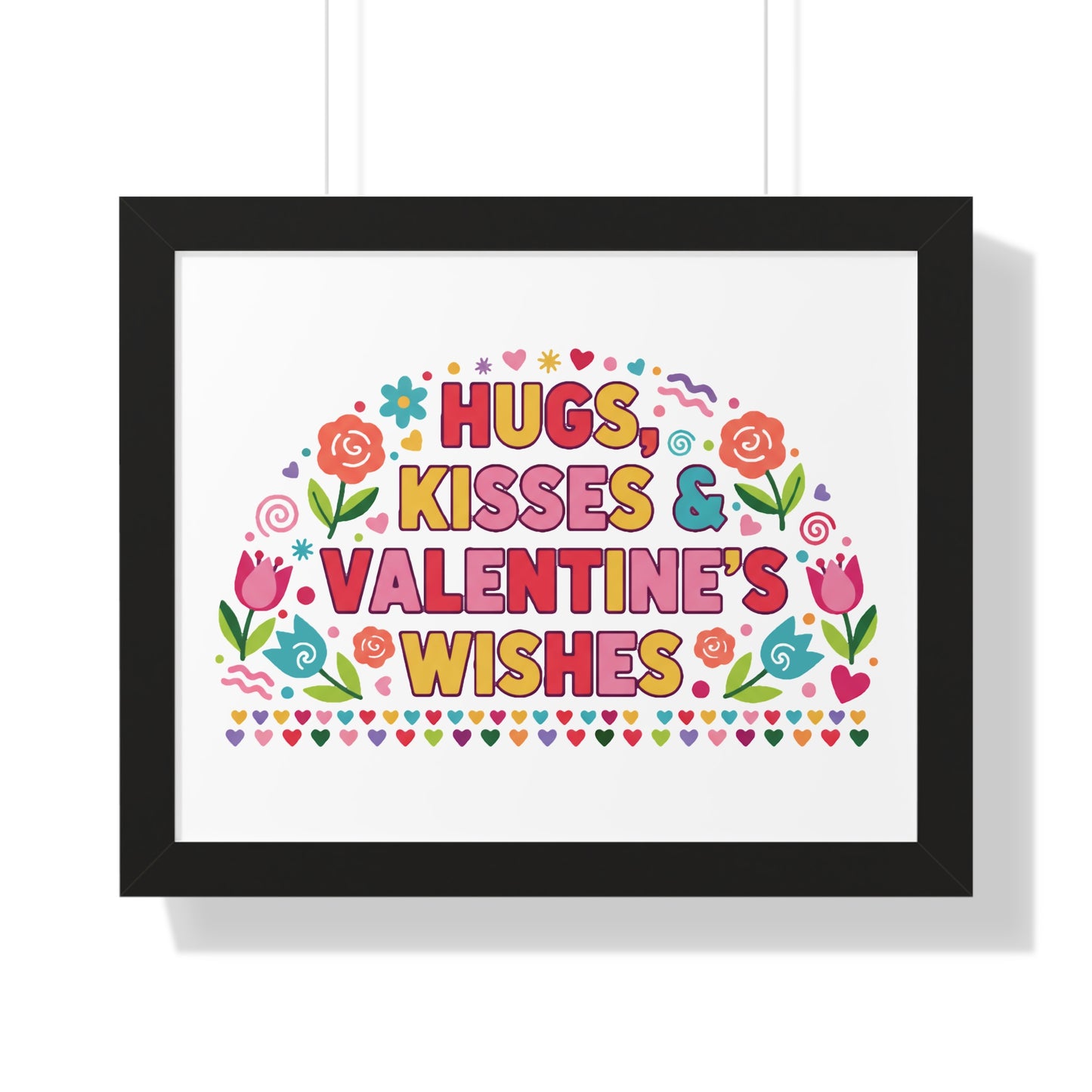Hugs, Kisses & Valentine's Wishes - Framed Poster