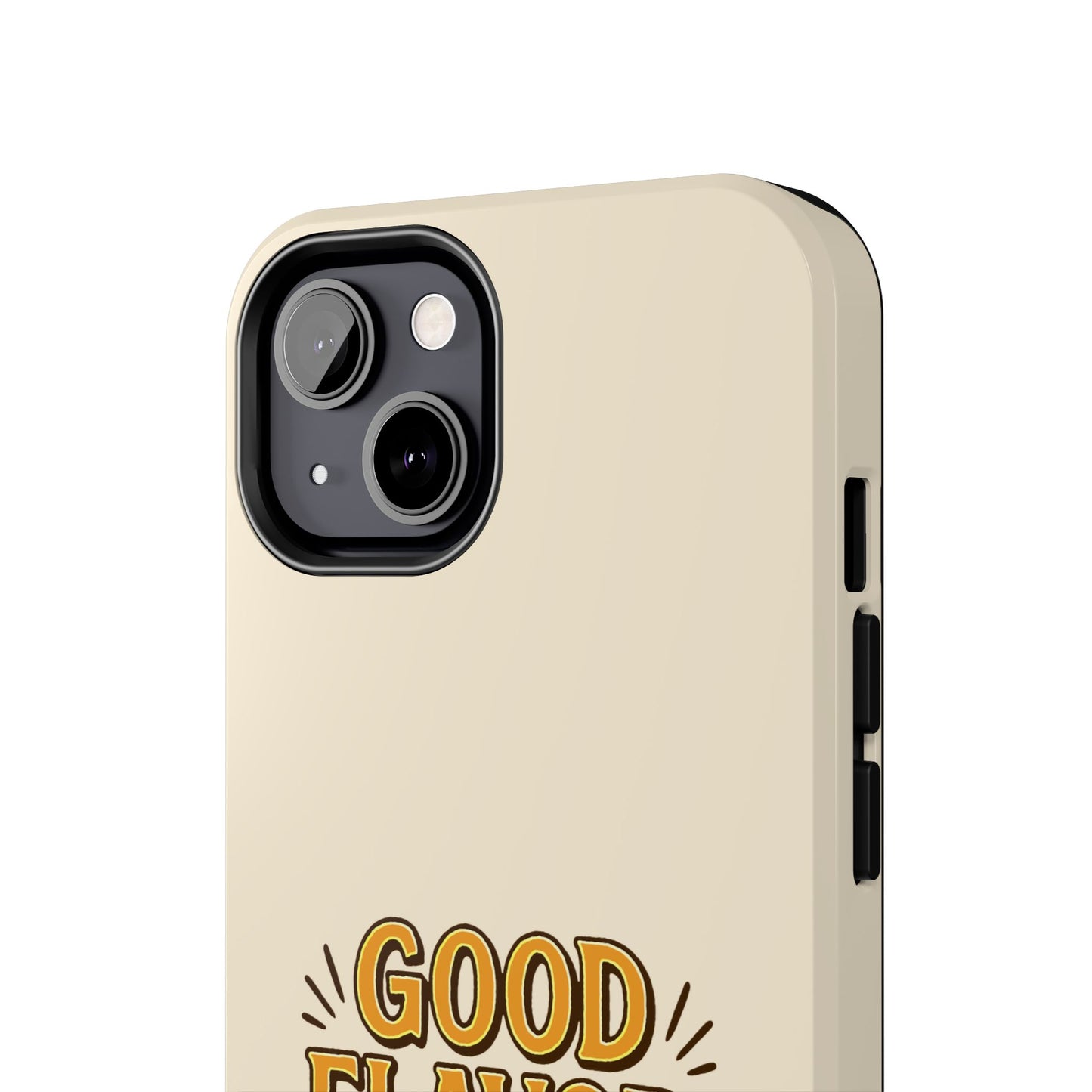 Good Flavor. Good Life. - Phone Case