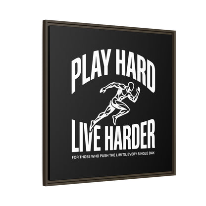 Play Hard / Live Harder - Framed Canvas