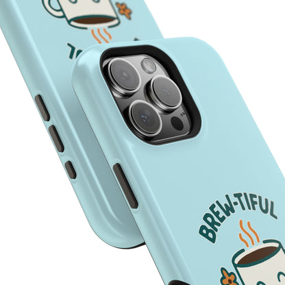 Brew-tiful Mornings Start Here - Magnetic Phone Case