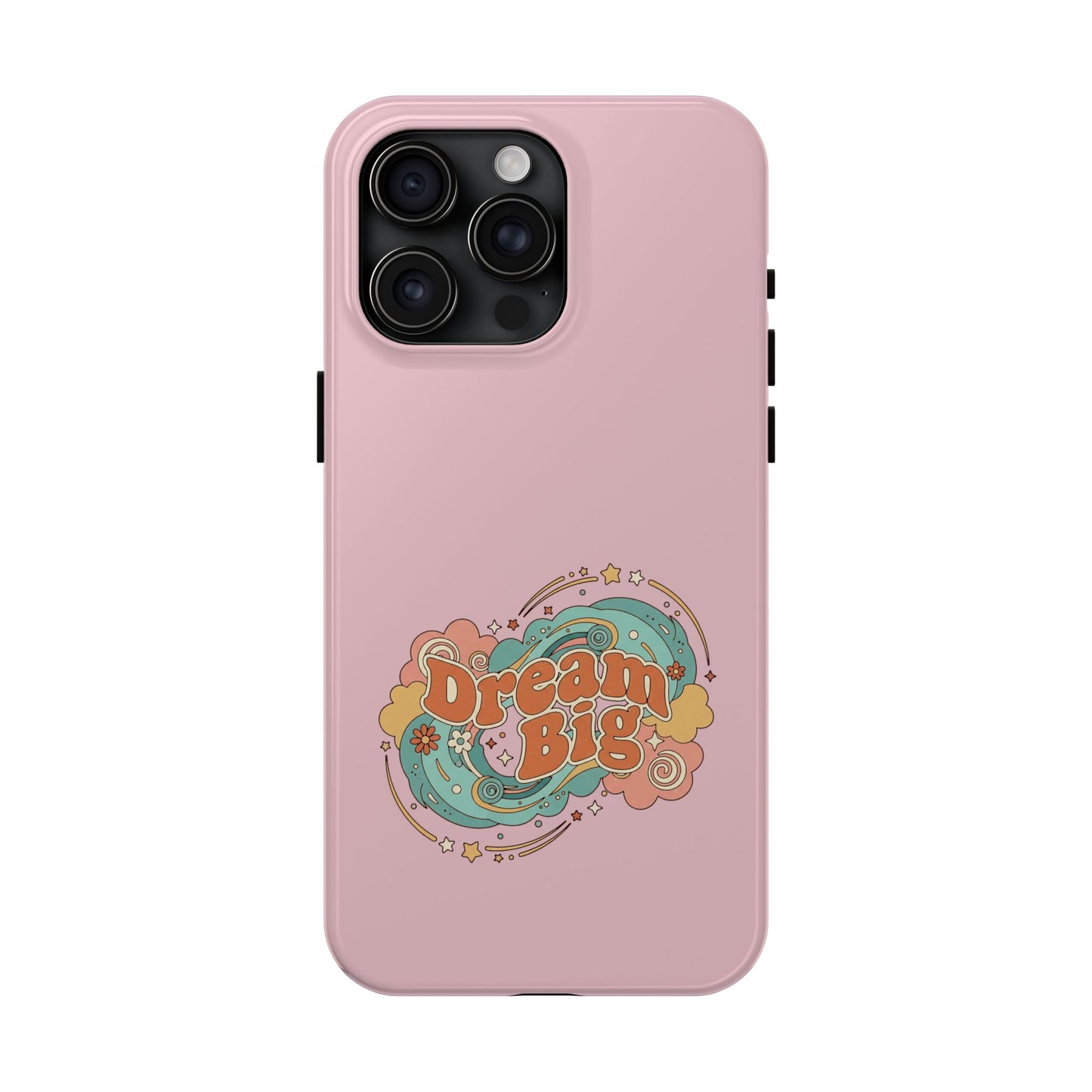 Dream Big - Phone Case