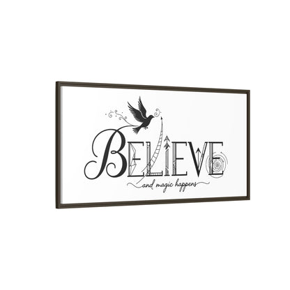 Believe and Magic Happens - Framed Canvas