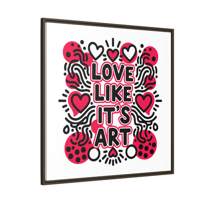 Love Like It's Art - Framed Canvas