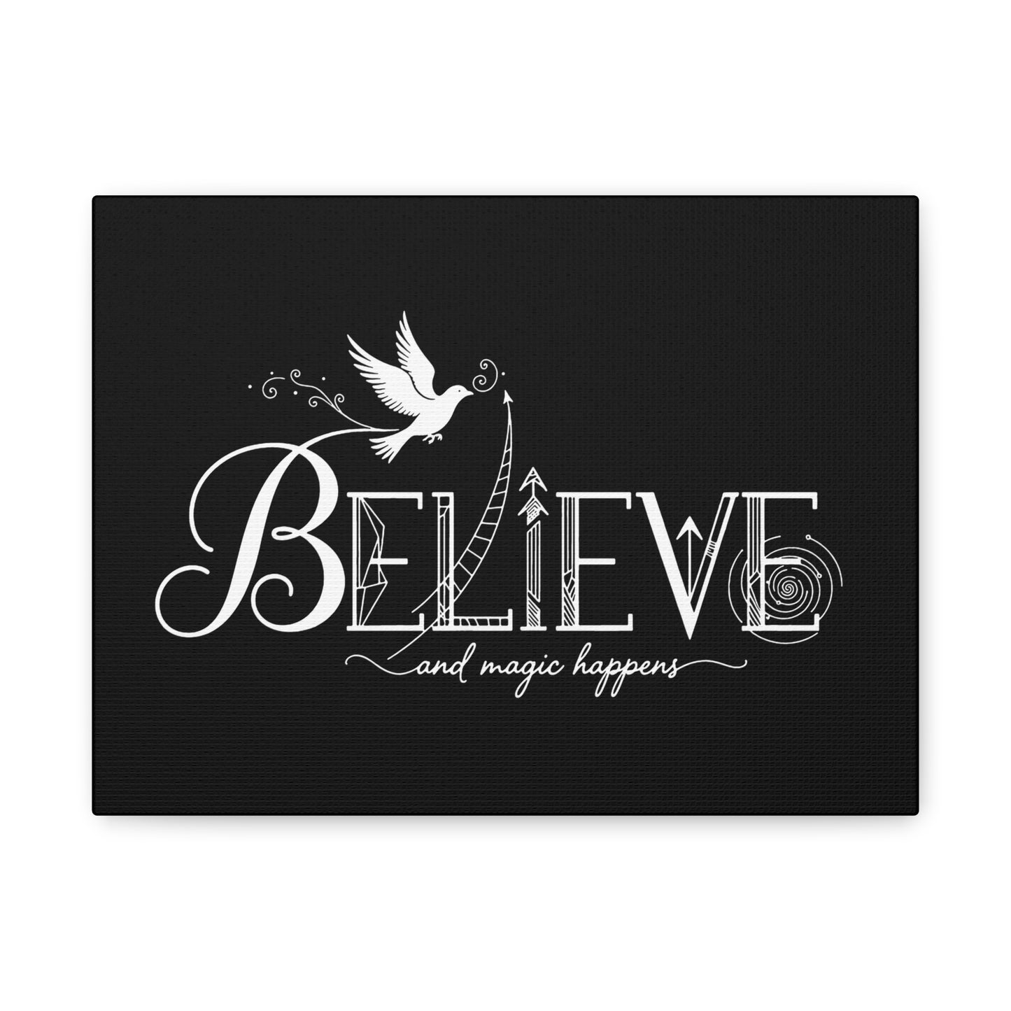 Believe and Magic Happens - Canvas