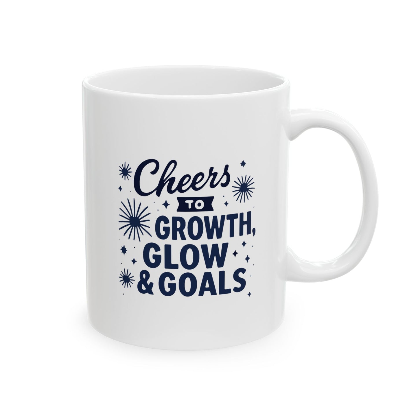 Cheers to Growth, Glow & Goals - Mug