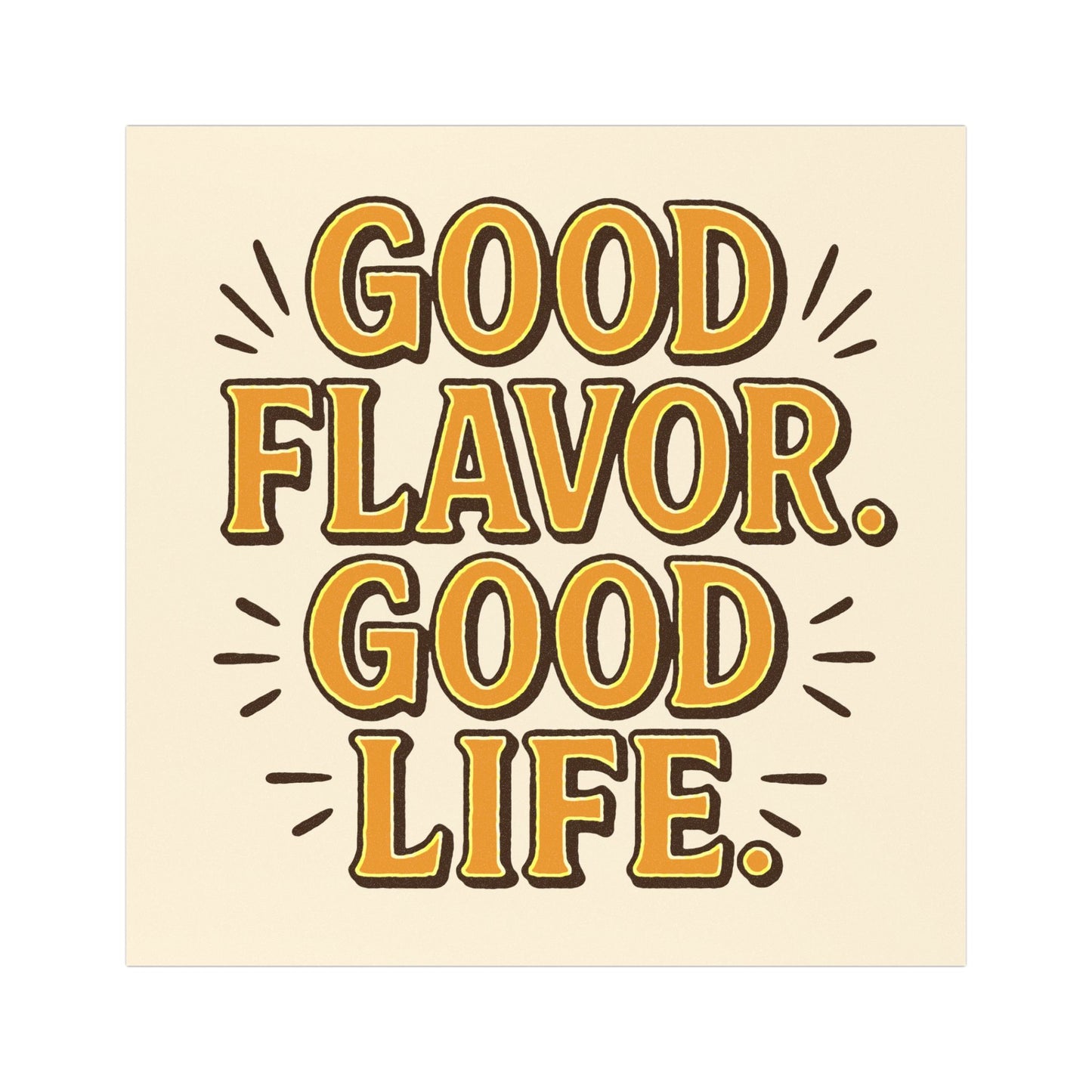 Good Flavor. Good Life. - Car Magnet
