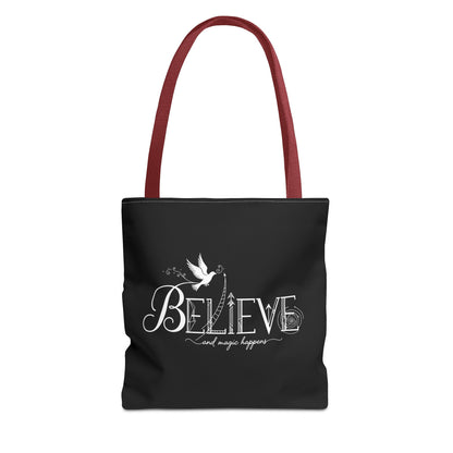 Believe and Magic Happens - Tote Bag
