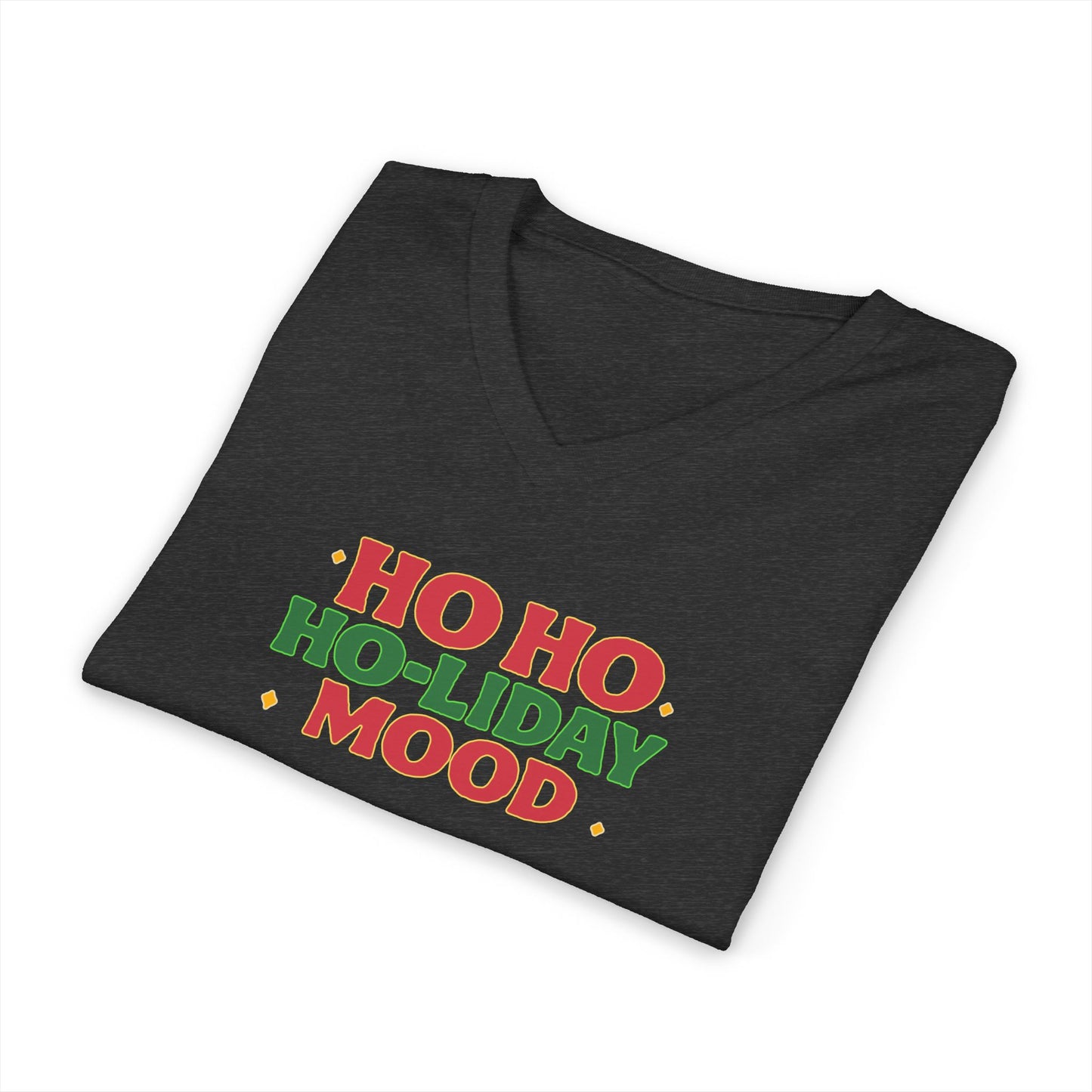 Ho Ho Ho-liday Mood - V-Neck Tee