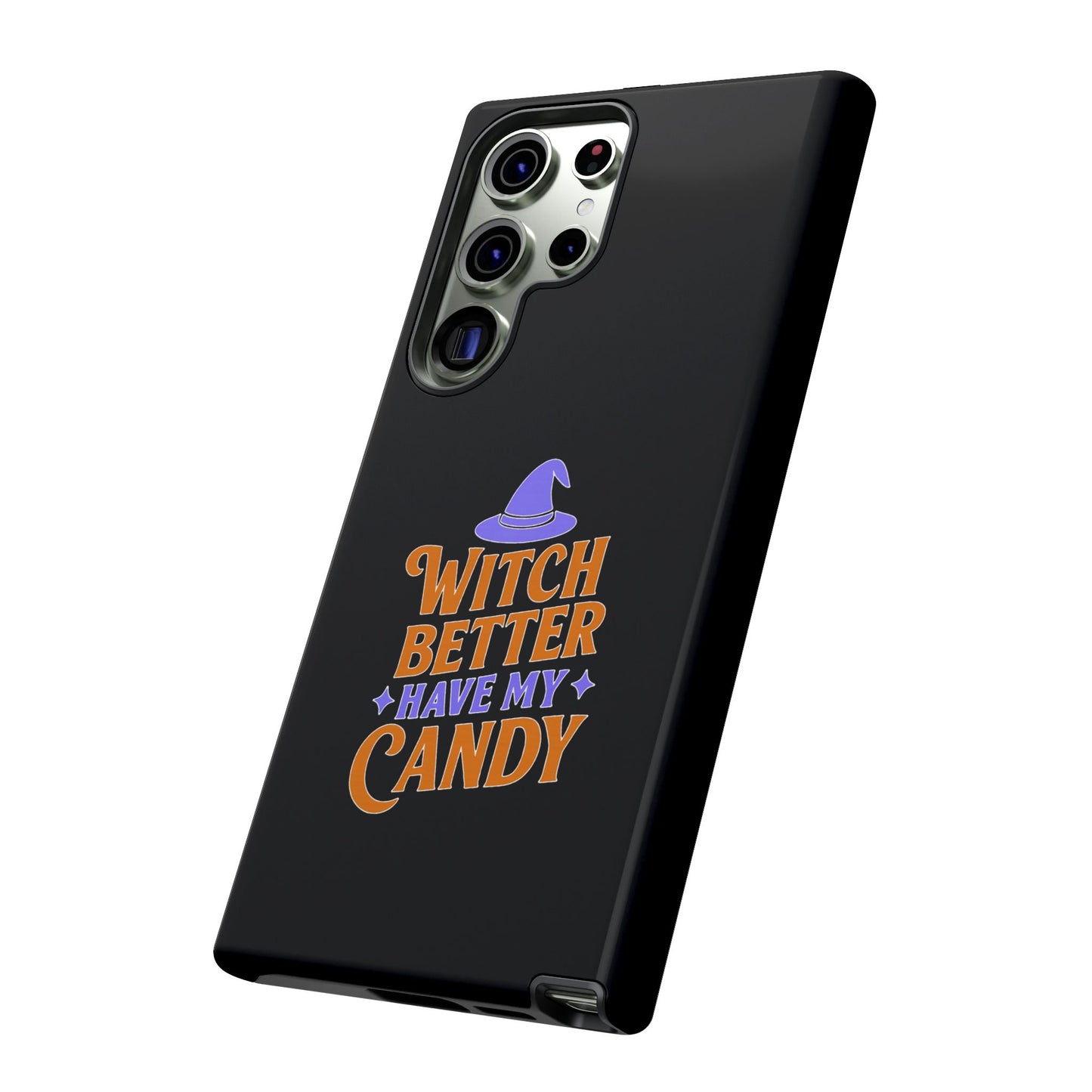 Witchy Phone Case, Tough Cases, Halloween Gift, Cute Case, Fun Design, Witch Better Have My Candy