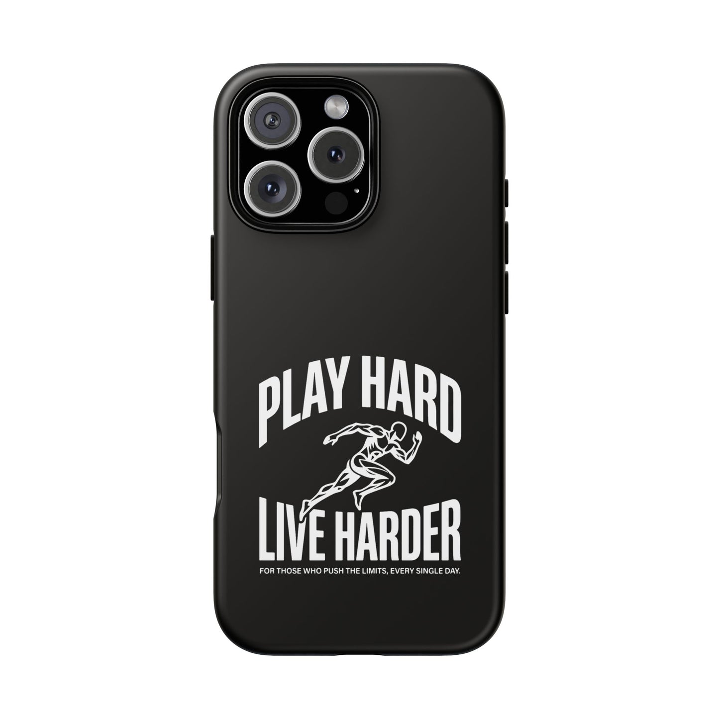 Play Hard / Live Harder - Phone Case