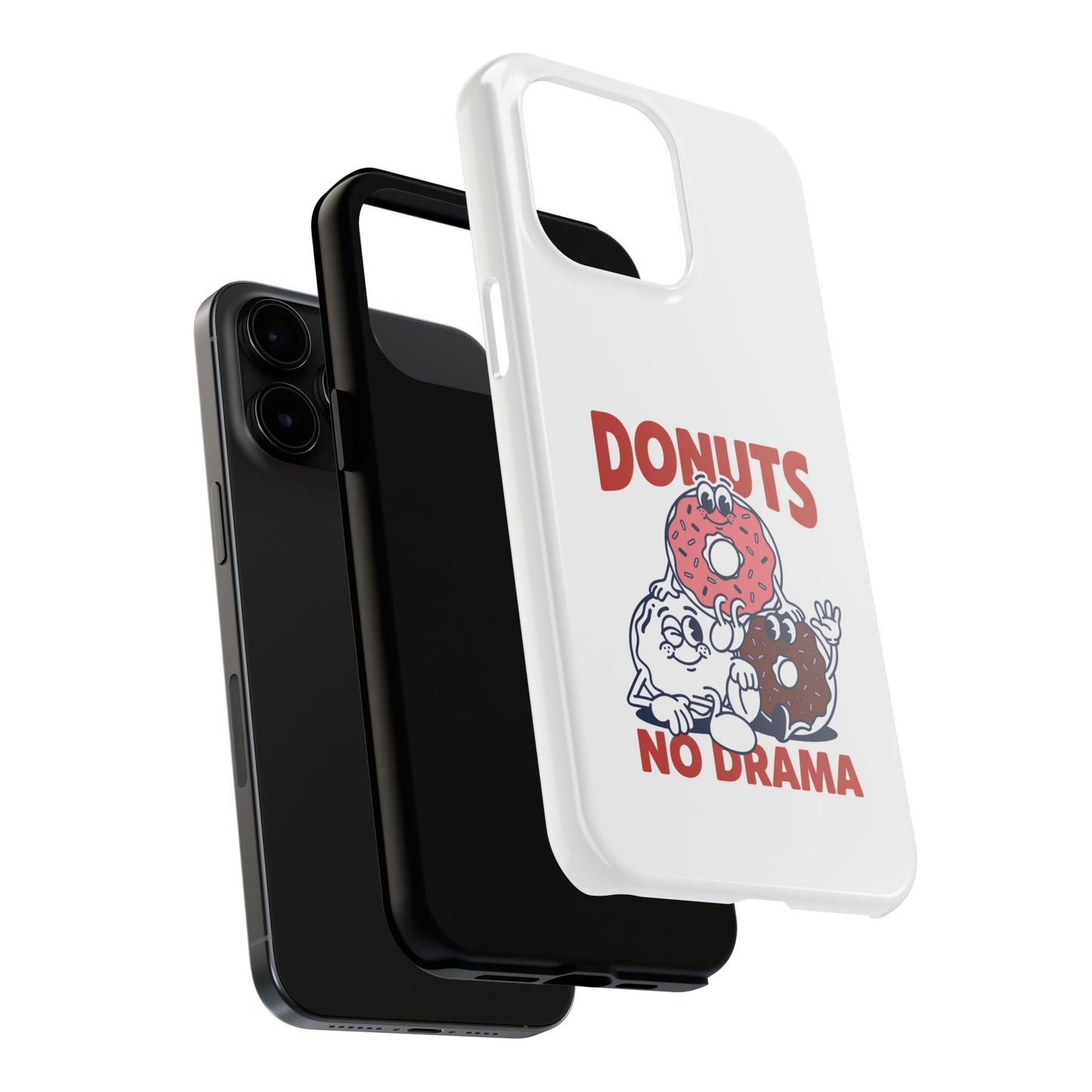 Donuts No Drama - Phone Case