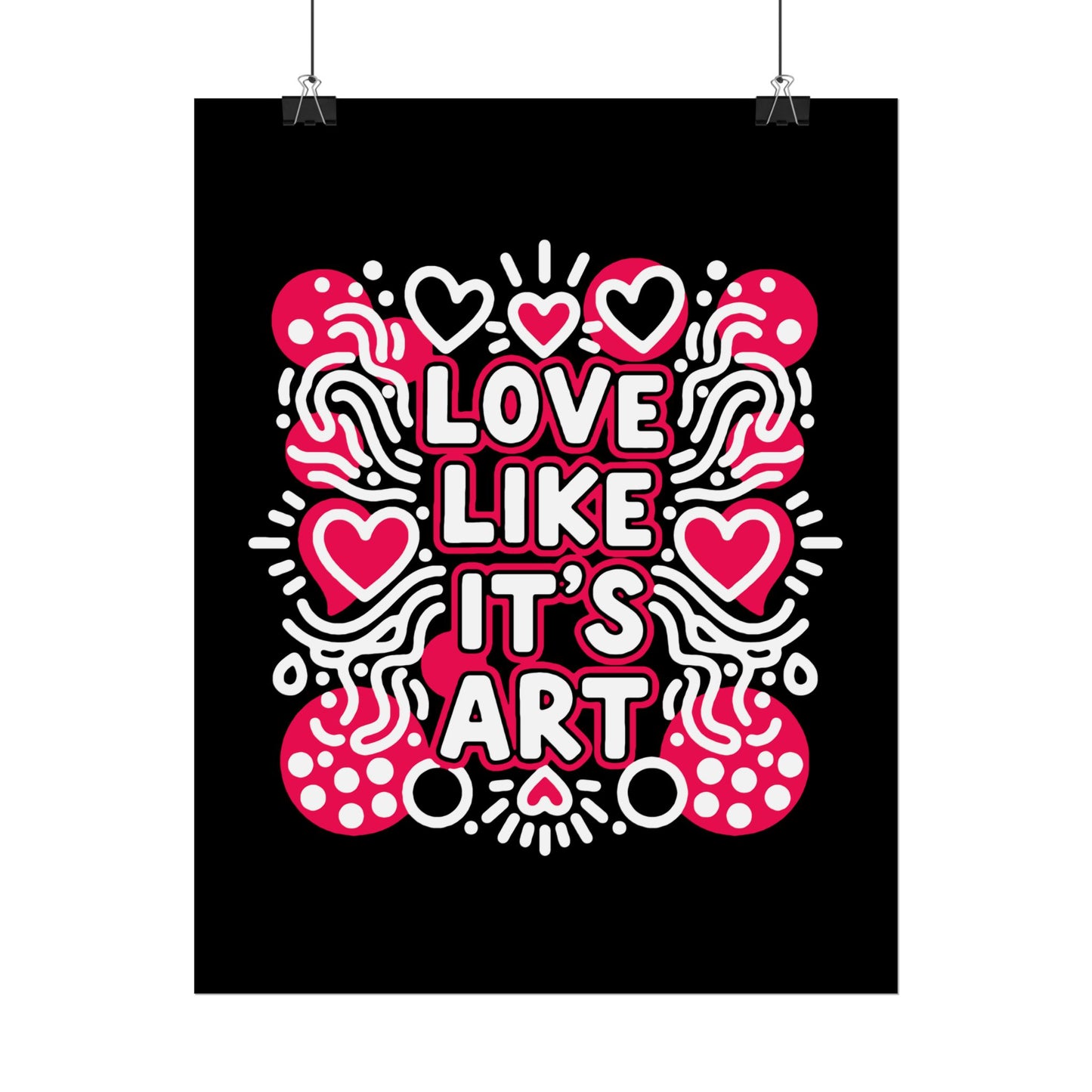 Love Like It’s Art - Poster