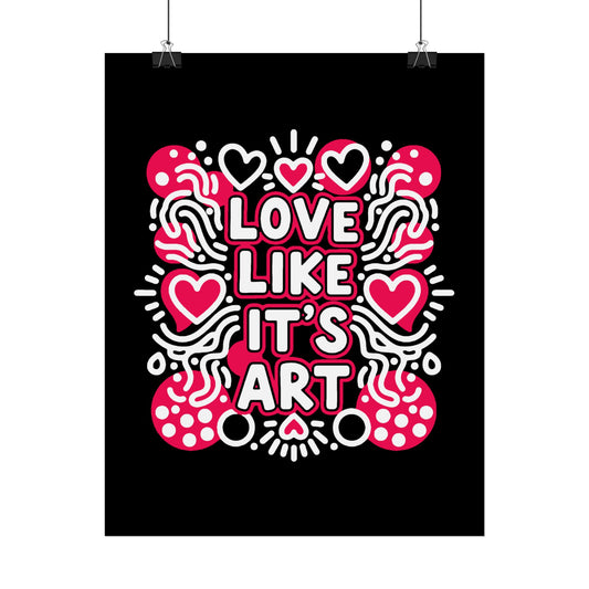 Love Like It’s Art - Poster