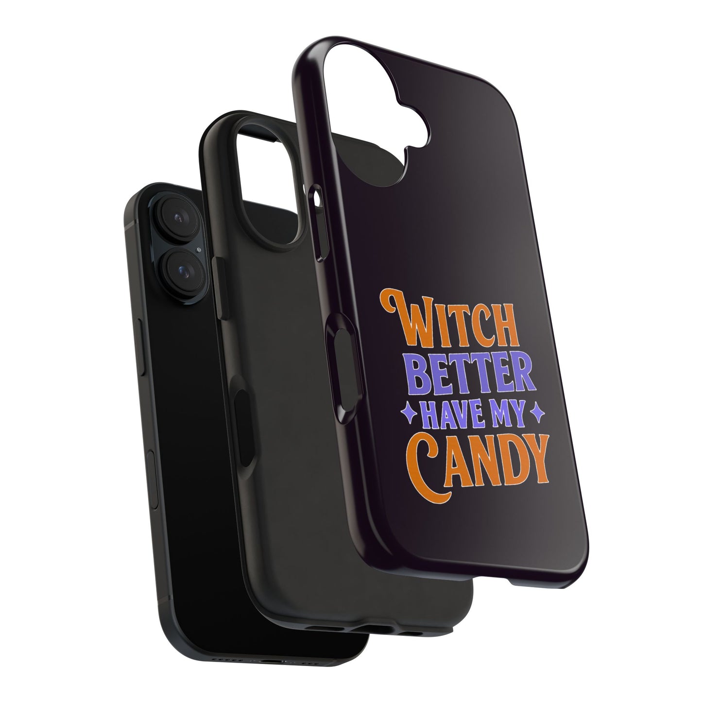 Witch Better Have My Candy - Phone Case