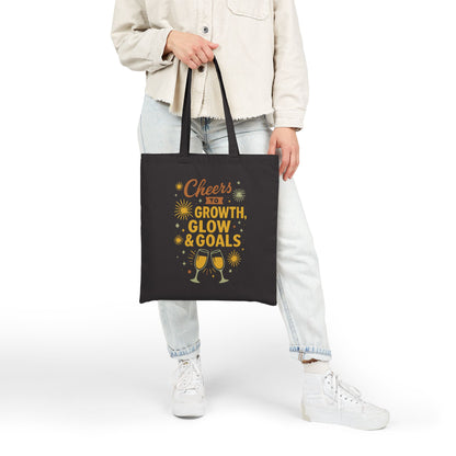 Cheers to Growth, Glow & Goals - Canvas Tote Bag