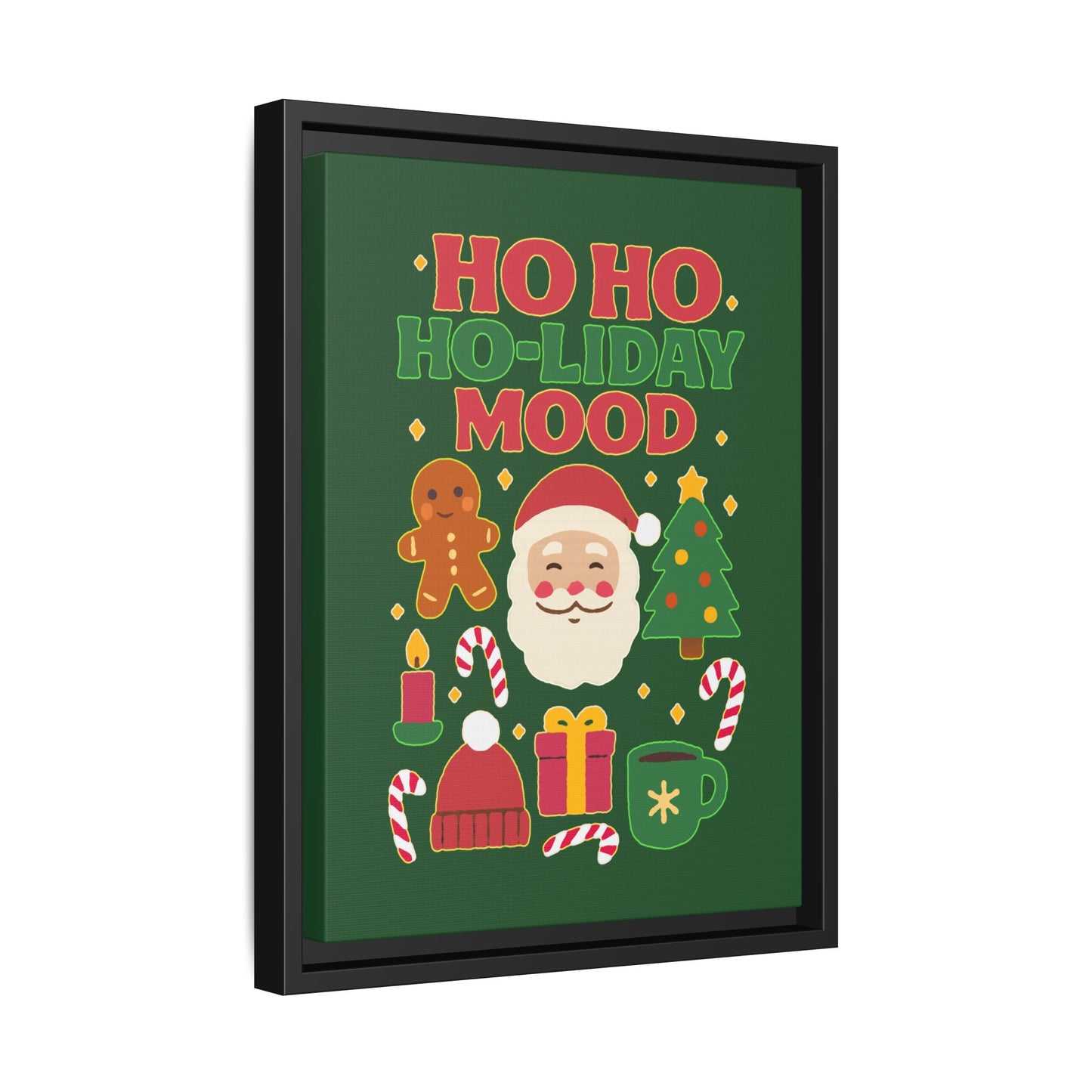 Ho Ho Ho-liday Mood - Framed Canvas