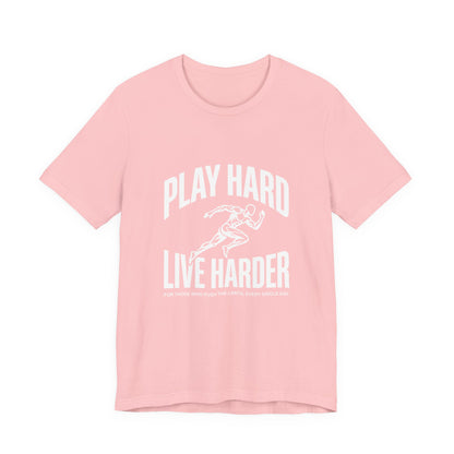 Play Hard / Live Harder - T-Shirt
