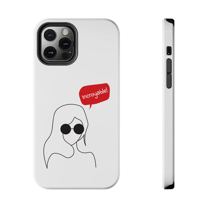 Incroyable Chic Girl - Phone Case
