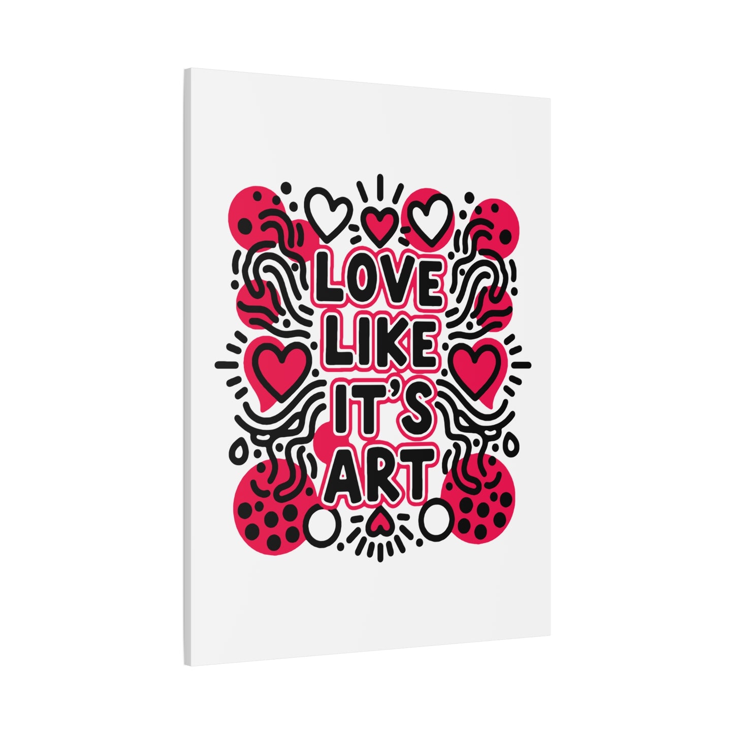 Love Like It's Art - Canvas