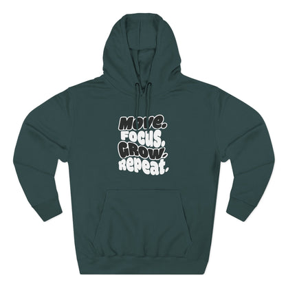 Move. Focus. Grow. Repeat. - Hoodie