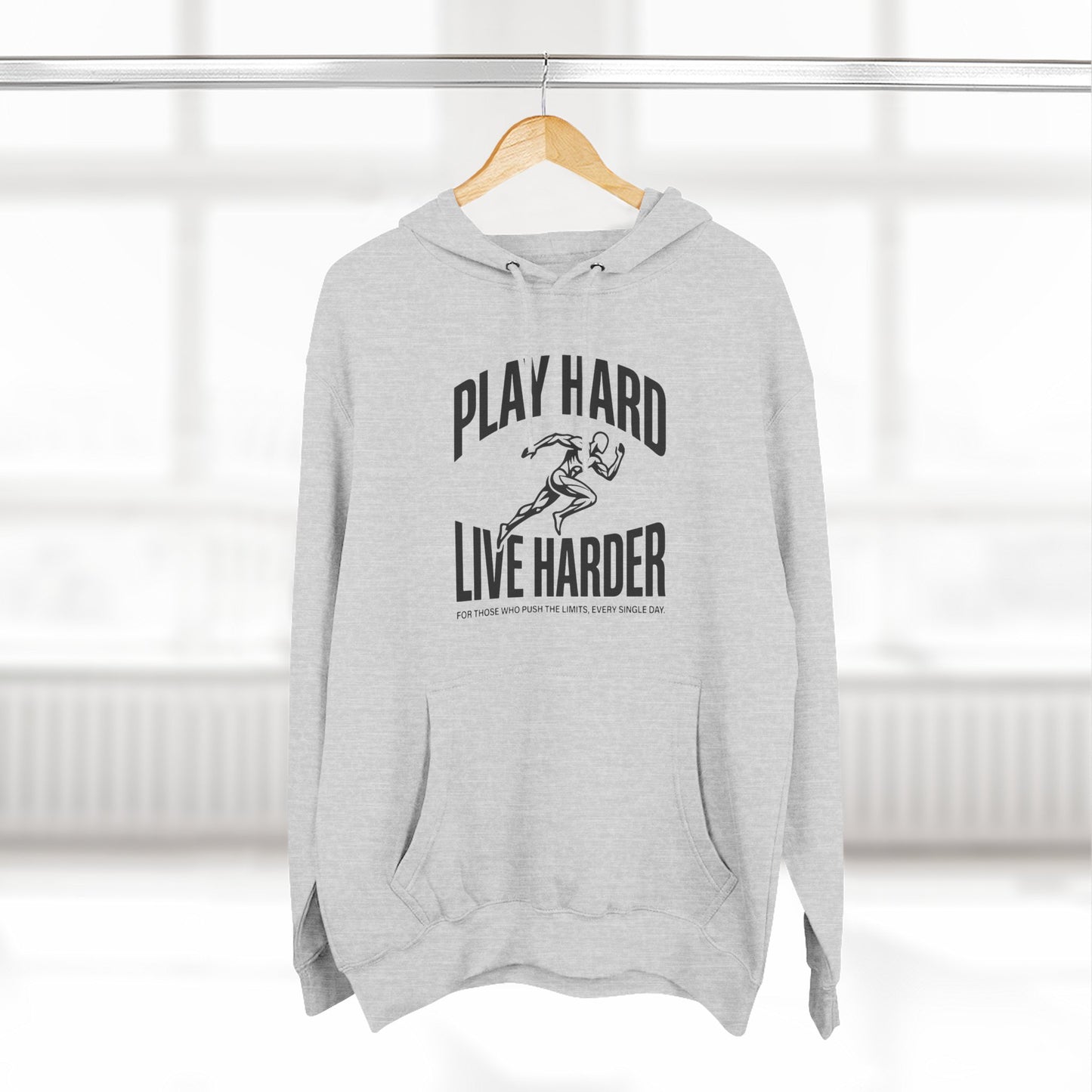 Play Hard / Live Harder - Hoodie