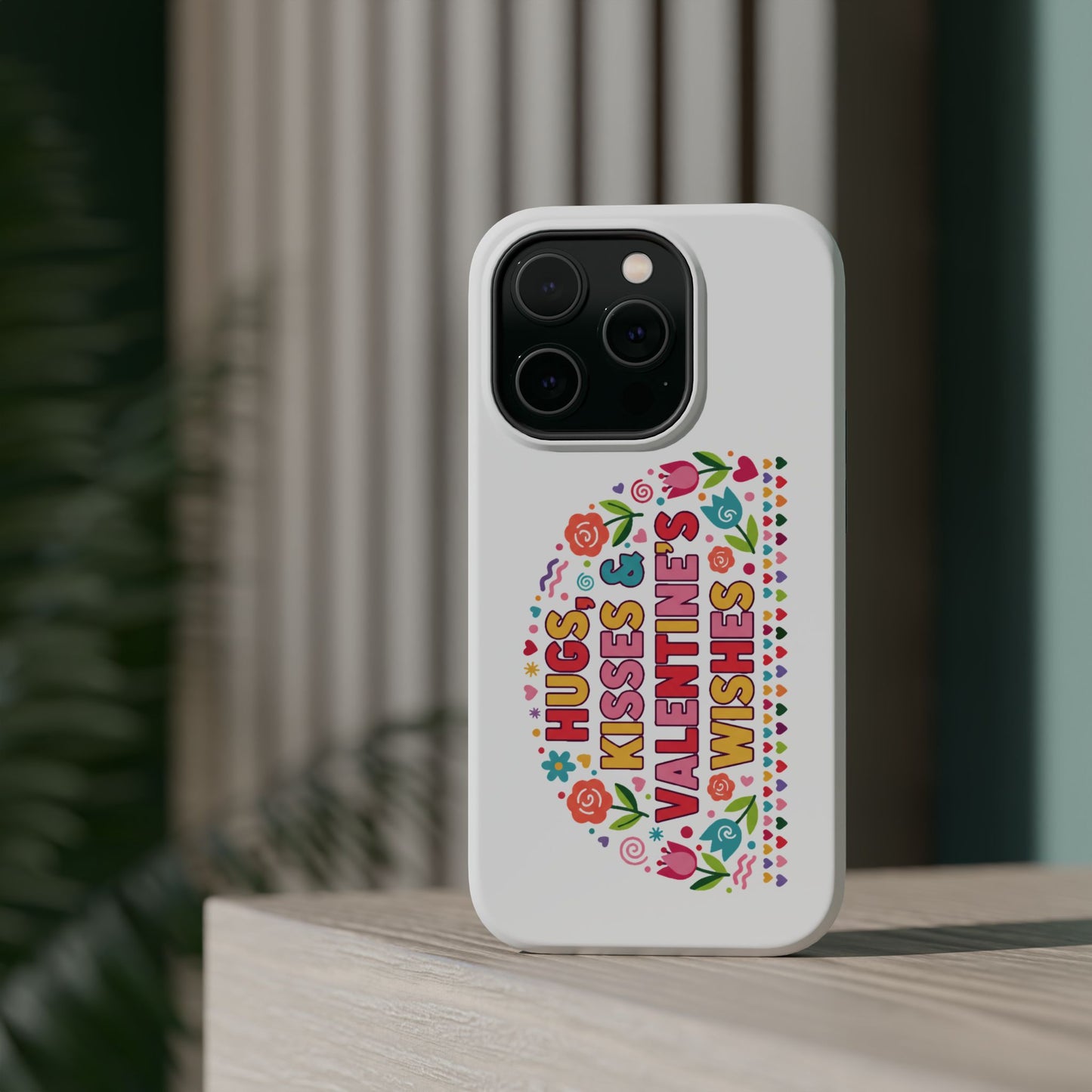 Hugs, Kisses & Valentine’s Wishes - Magnetic Phone Case