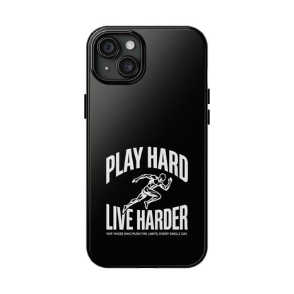 Play Hard / Live Harder - Phone Case