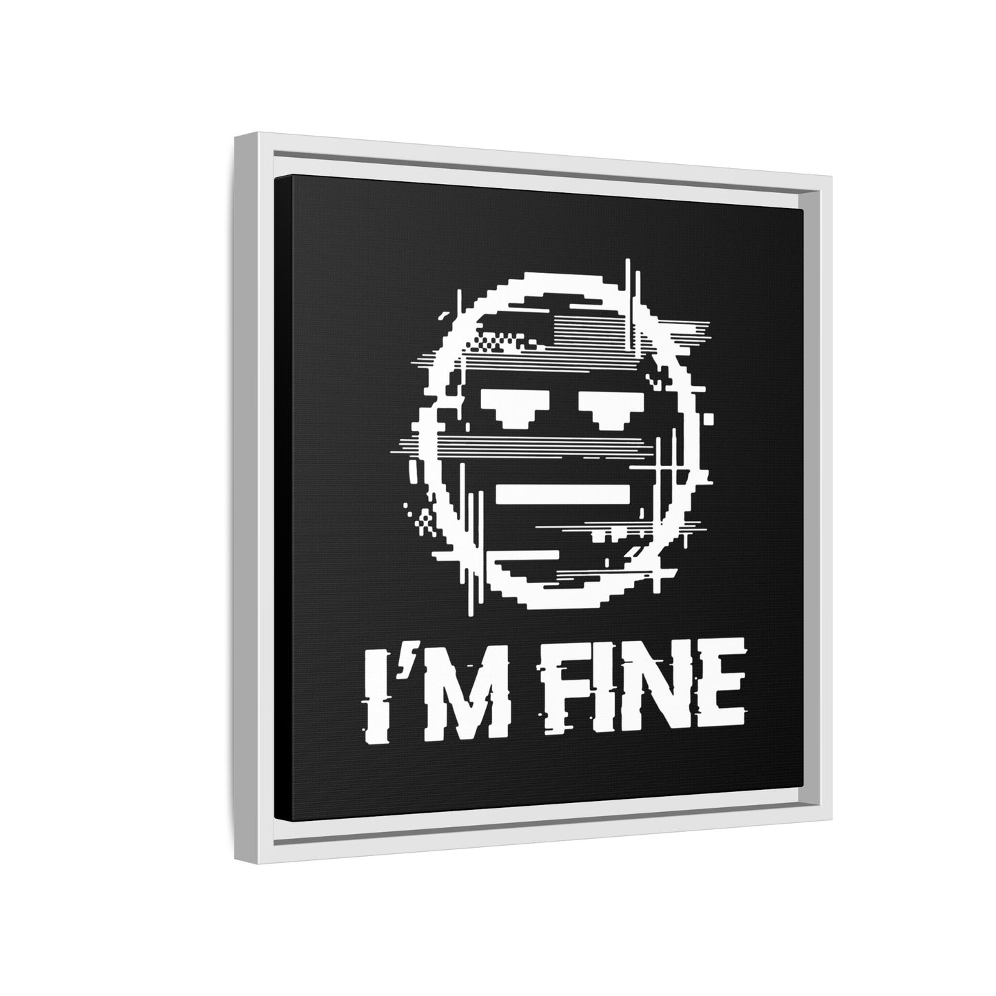 I’m Fine Glitched Smiley - Framed Canvas