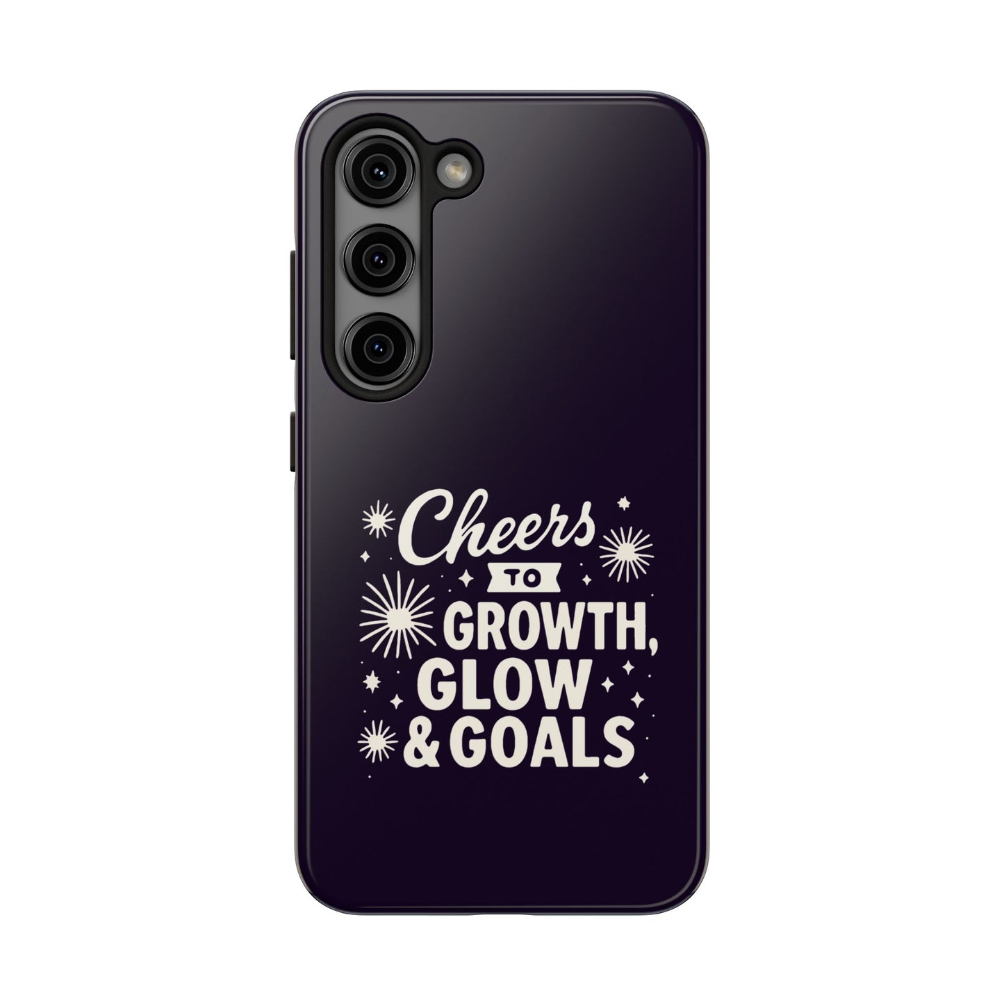 Cheers to Growth, Glow & Goals - Phone Case