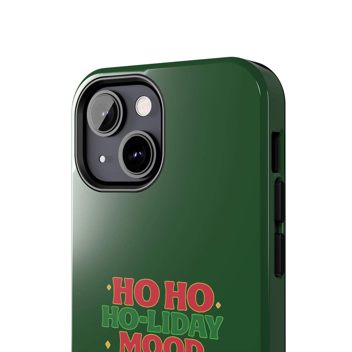 Ho Ho Ho-liday Mood - Phone Case