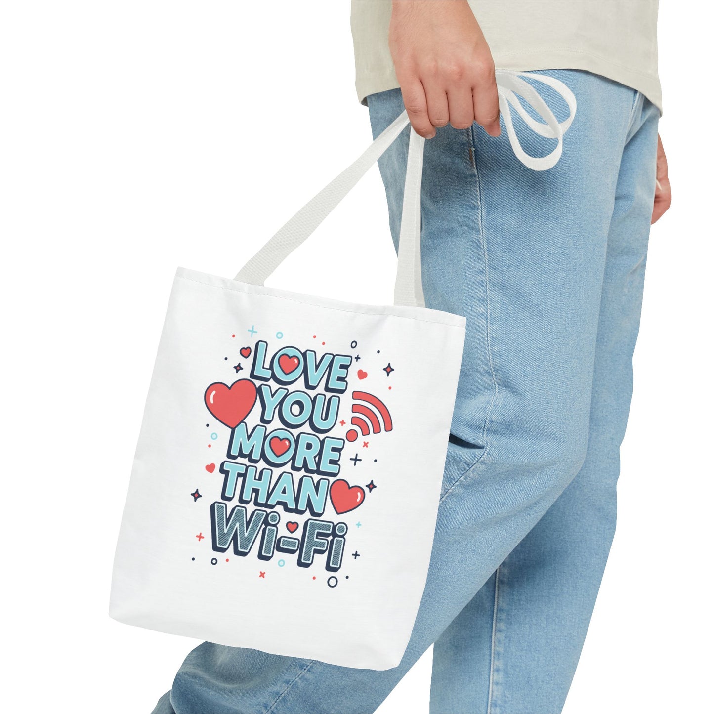 Love You More Than Wi‑Fi - Tote Bag