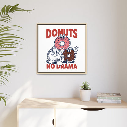 Donuts No Drama - Framed Canvas