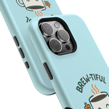 Brew-tiful Mornings Start Here - Magnetic Phone Case