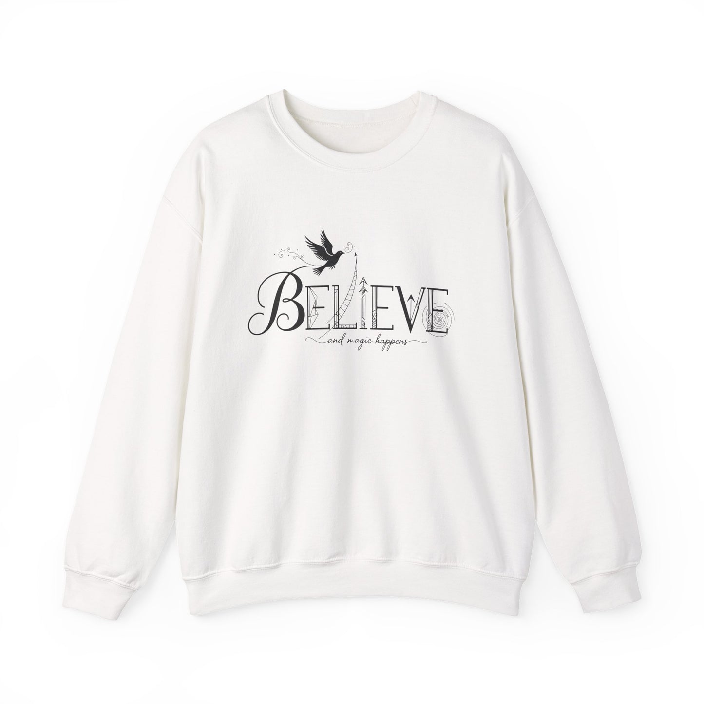 Believe and Magic Happens - Sweatshirt