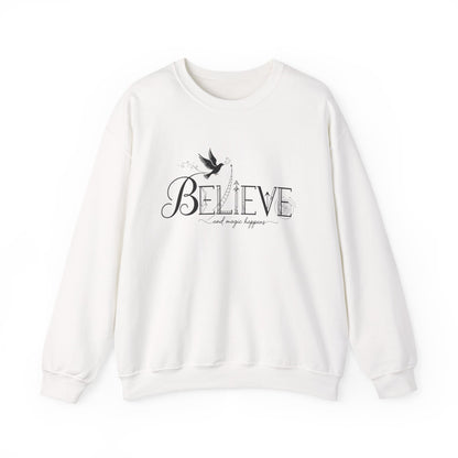 Believe and Magic Happens - Sweatshirt