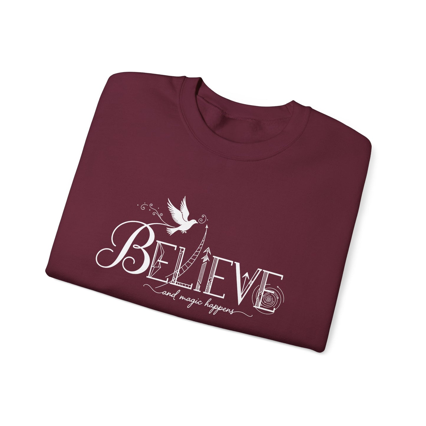 Believe and Magic Happens - Sweatshirt