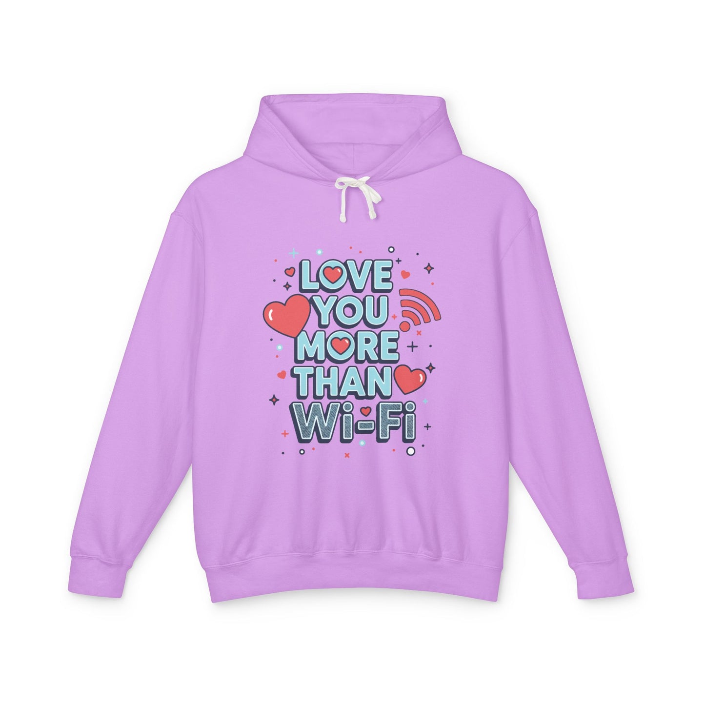 Love You More Than Wi‑Fi - Hoodie