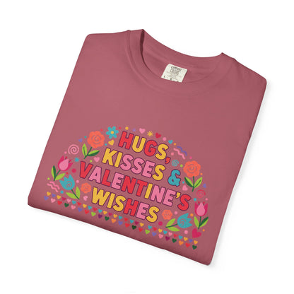 Hugs, Kisses & Valentine’s Wishes - T-Shirt