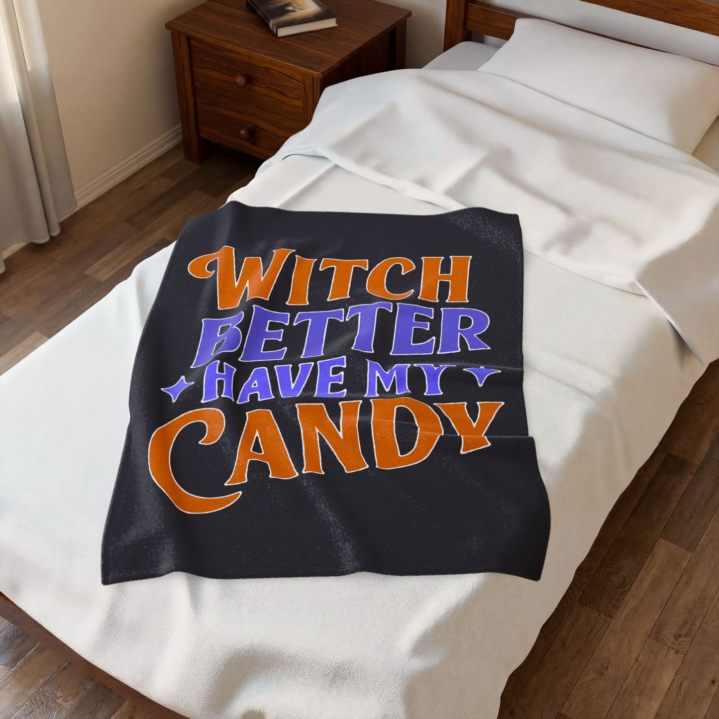 Witch Better Have My Candy - Plush Blanket