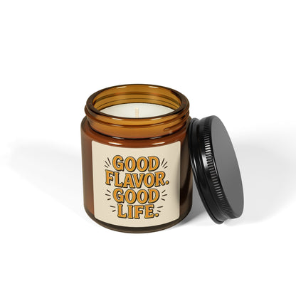 Good Flavor. Good Life. - Scented Candle