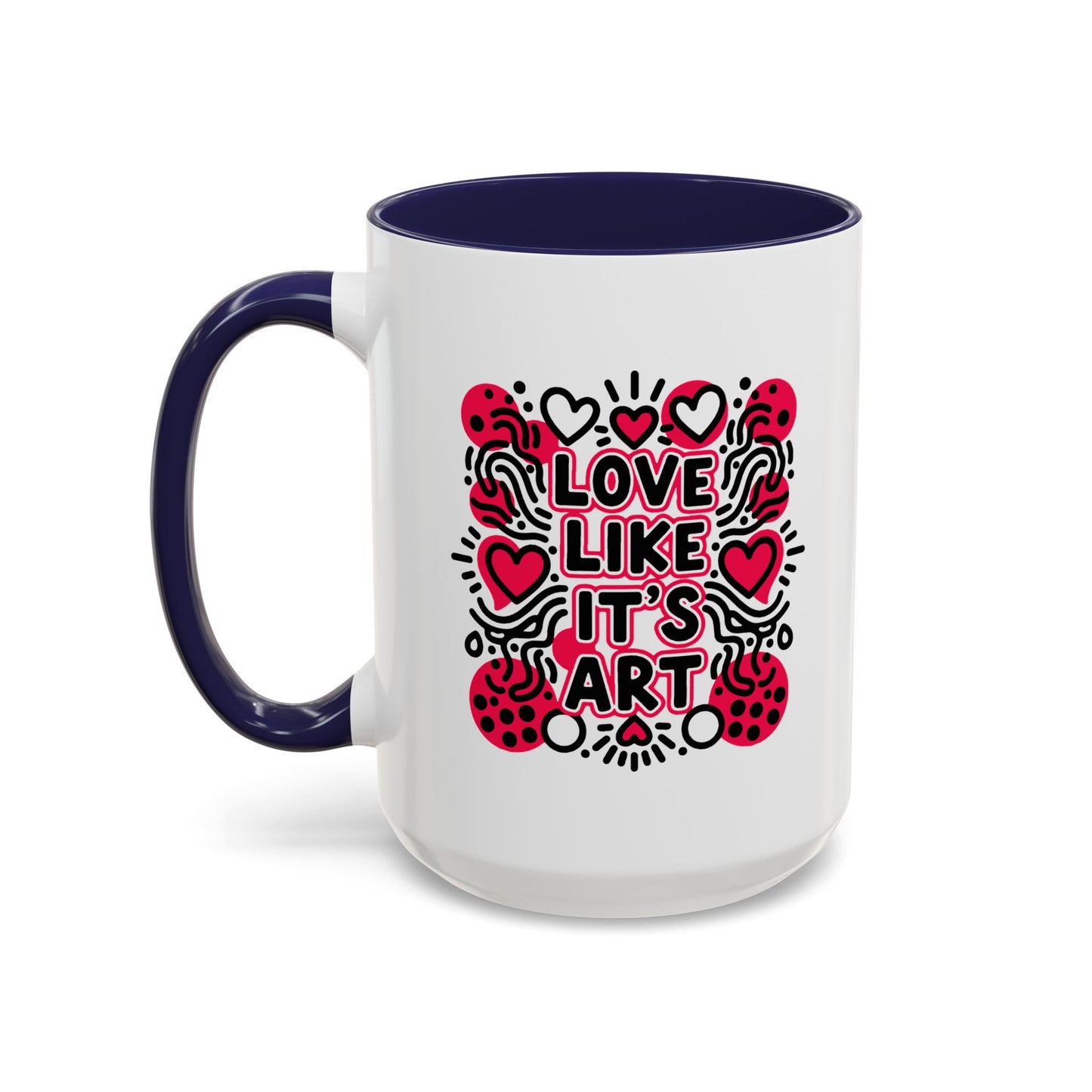 Love Like It’s Art - Color Accent Mug