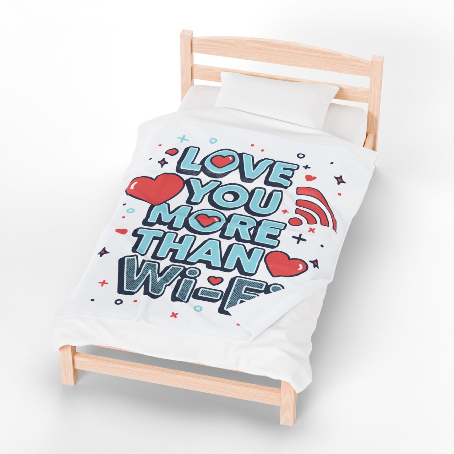 Love You More Than Wi‑Fi - Blanket
