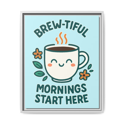 Framed Canvas Art, Brew-tiful Mornings Wall Decor, Coffee Lovers Gift, Kitchen Decoration, Cozy Home Art, Cute Framed Print