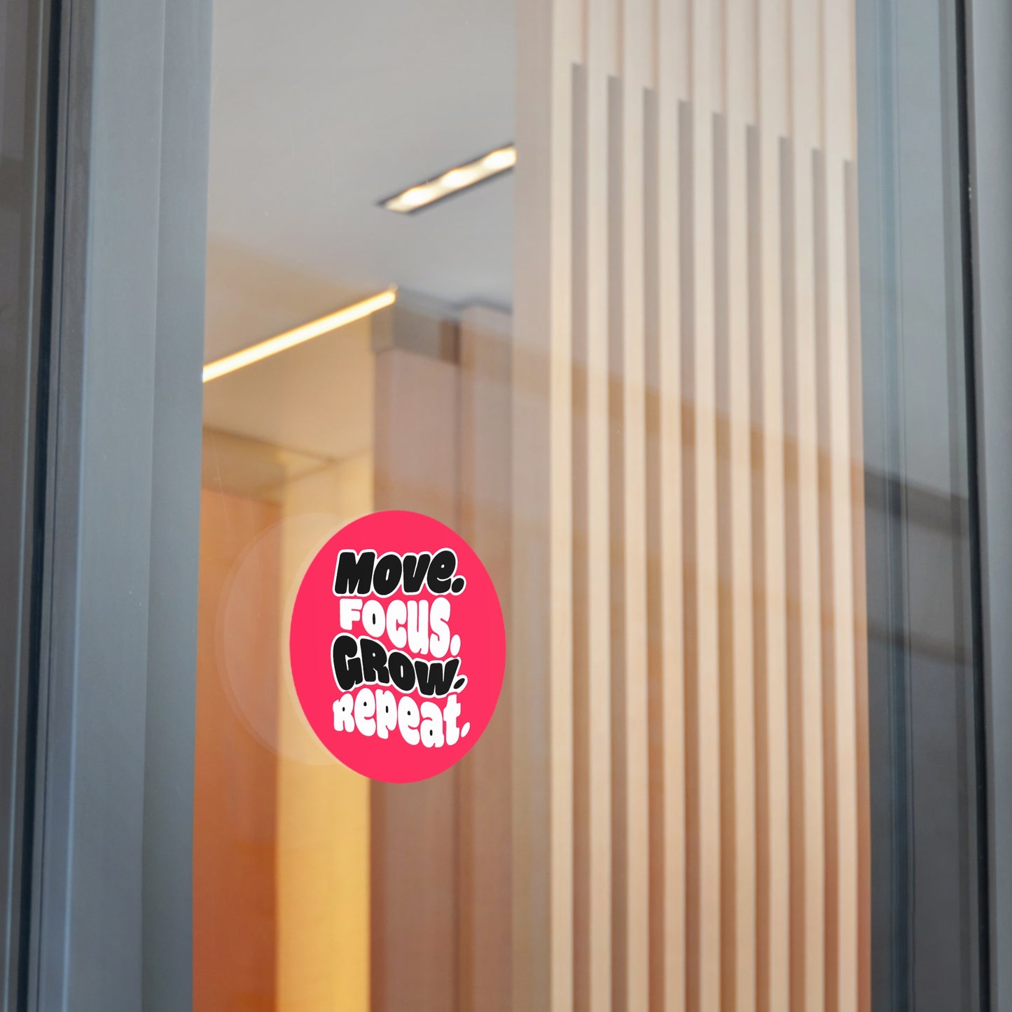 Move. Focus. Grow. Repeat. - Sticker