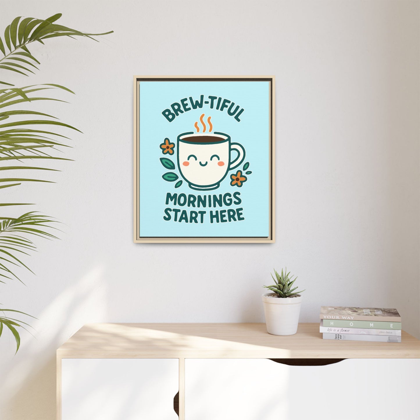 Brew-tiful Mornings Start Here - Framed Canvas